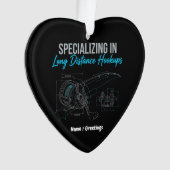 Specializing in Long Distance Hookups Funny Tech Ornament (voorkant)