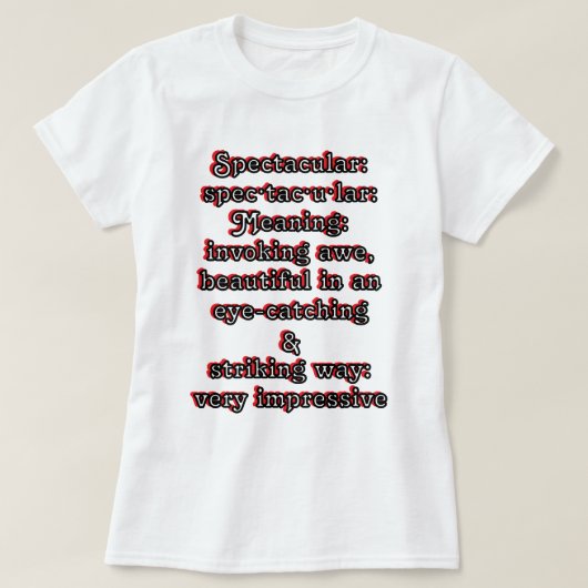 Spectaculair: Definitie spec·ta·cu·lair T-shirt (Design voorkant)
