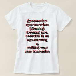 Spectaculair: Definitie spec·tac·u·lair T-shirt