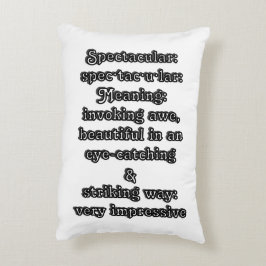 Spectaculair: Definitie spec·tac·u·lar Accent Kussen