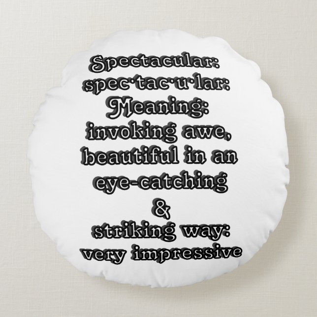 Spectaculair: Definitie spec·tac·u·lar Rond Kussen (Voorkant)