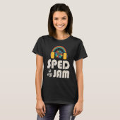 SPED is mijn Jam Special Education Teacher Sppedat T-shirt (Voorkant volledig)