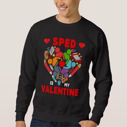 SPED Is My Valentine SPED Tools Cute Heart Shape T Trui (Voorkant)