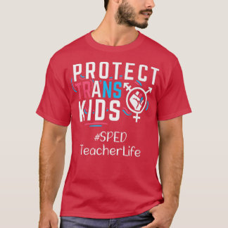 SPED-leraar beschermt transKinder transseksuele LG T-shirt