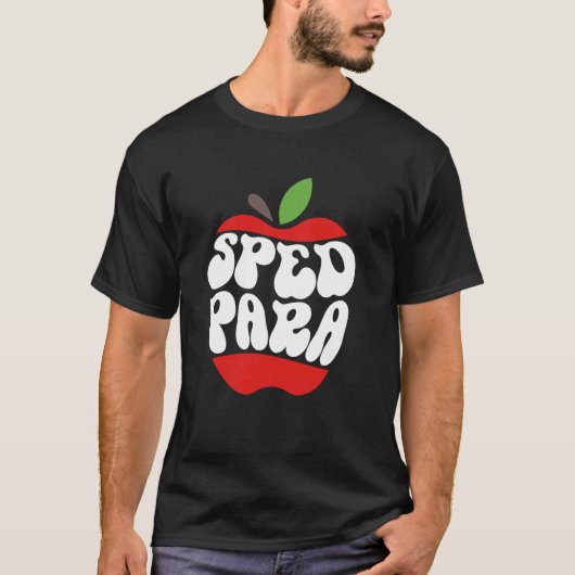 SPED PARA Special Education Paraprofessional Parae T-shirt (Voorkant)