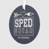 SPED Squad Special Education Teacher Personeelslid Ornament (voorkant)