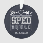 SPED Squad Special Education Teacher Personeelslid Ornament (voorkant)