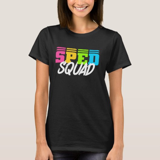 SPED Squad Special Education Teacher T-shirt (Voorkant)