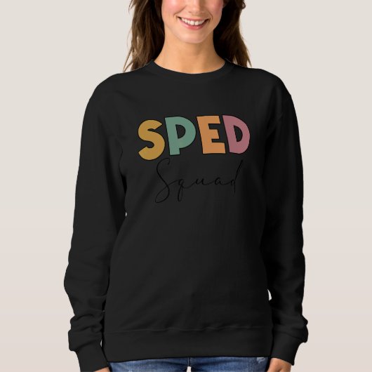 Sped Squad Specials Ed Teacher Special Education Trui (Voorkant)