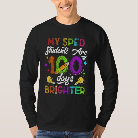 Sped Teacher 100 Days Brighter 100Th Day Of School T-shirt (Voorkant)