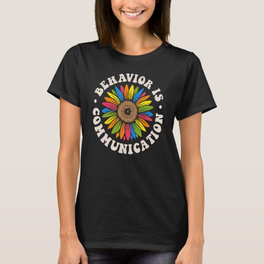 SPED Teacher Behavior Is Communication Special Edu T-shirt (Voorkant)