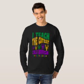 Sped Teacher Mardi Gras I Teach the Cutest Crawfis T-shirt (Voorkant volledig)