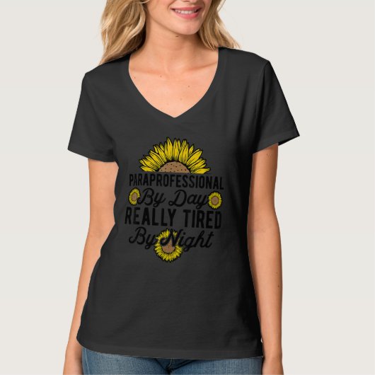 SPED Teacher Paraprofessional By Day Really Tired  T-shirt (Voorkant)