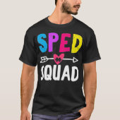 SPED Team Squad Special Education  T-shirt (Voorkant)