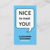 Speech Bubble Nice om je modern te ontmoeten Visitekaartje (Voorkant)