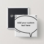 Speech Bubble - voeg je eigen tekst toe! Vierkante Button 5,1 Cm (Voorkant /achterkant)