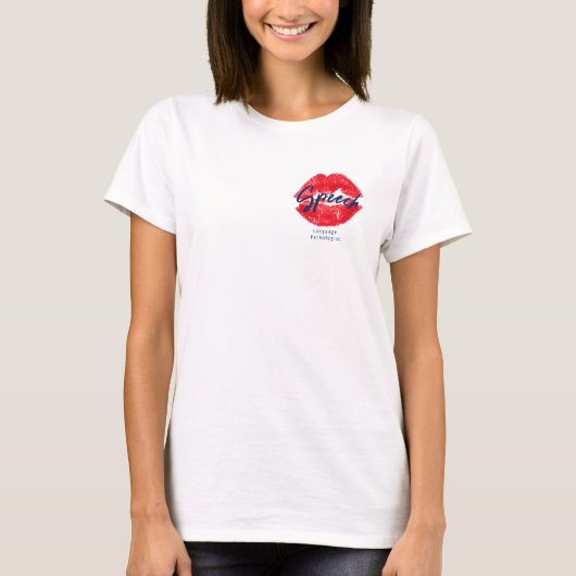 Speech Language Pathologist Kiss T-shirt (Voorkant)