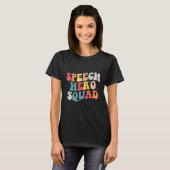 Speech Language Pathologist Speech Hero Squad  SLP T-shirt (Voorkant volledig)