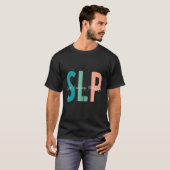 Speech Language Pathologist Speech Therapy SLP Zip T-shirt (Voorkant volledig)