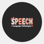 Speech Language Pathologist Valentines Day Slp The Ronde Sticker (Voorkant)