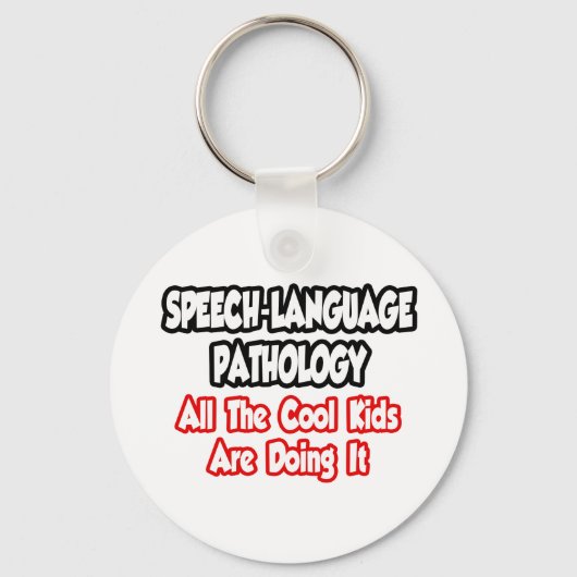 Speech Language Pathology...Alle Kinderen Sleutelhanger (Voorkant)