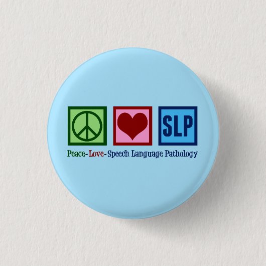 Speech Language Pathology Peace Love SLP Blue Ronde Button 3,2 Cm (Voorkant)