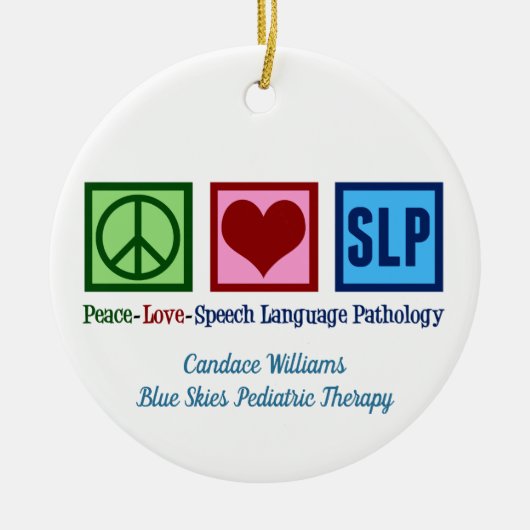 Speech Language Pathology Peace Love SLP Custom Keramisch Ornament (Voorkant)