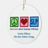 Speech Language Pathology Peace Love SLP Custom Keramisch Ornament (Links)