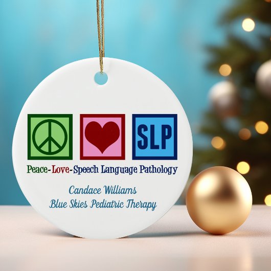 Speech Language Pathology Peace Love SLP Custom Keramisch Ornament