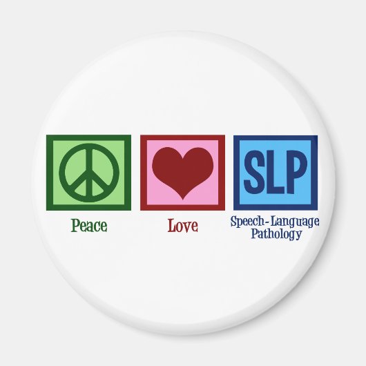 Speech Language Pathology Peace Love SLP Magneet (Voorkant)