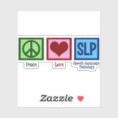 Speech Language Pathology Peace Love SLP Sticker (Vel)