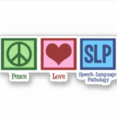 Speech Language Pathology Peace Love SLP Sticker (Voorkant)