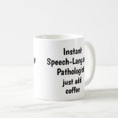 Speech-Language Patholoog voegt koffie-citaat toe Koffiemok (Voorkant rechts)
