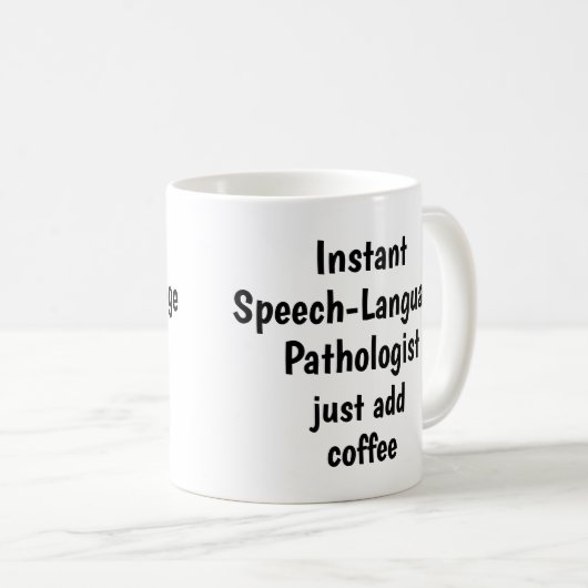 Speech-Language Patholoog voegt koffie-citaat toe Koffiemok (Voorkant rechts)
