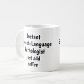 Speech-Language Patholoog voegt koffie-citaat toe Koffiemok (Voorkant links)