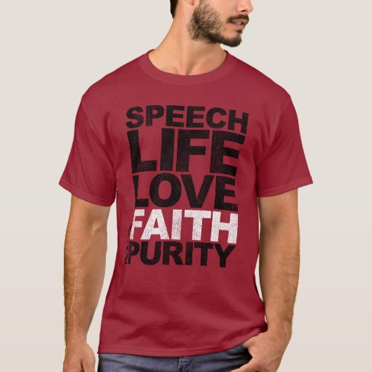 Speech Life Love Faith Purity T-shirt (Voorkant)
