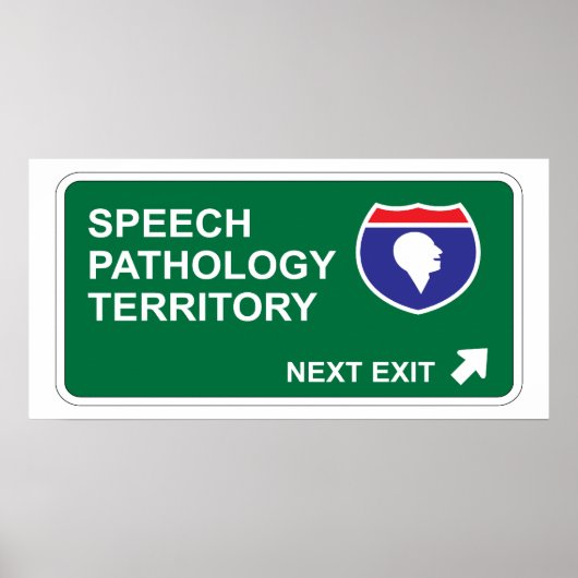 Speech Pathology Next Exit Poster (Voorkant)