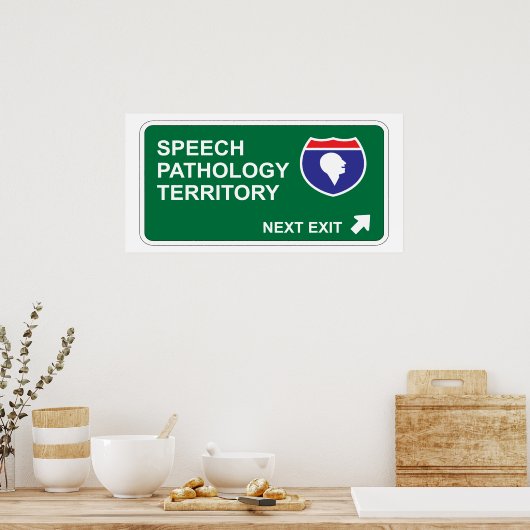 Speech Pathology Next Exit Poster (Keuken)