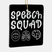 Speech Squad SLP Speech Language Pathologist Grapp Keramisch Ornament (Rechts)