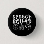 Speech Squad SLP Speech Language Pathologist Grapp Ronde Button 3,2 Cm (Voorkant)
