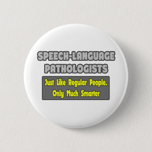 Speech-taalpathologen...slimmer Ronde Button 5,7 Cm (Voorkant)