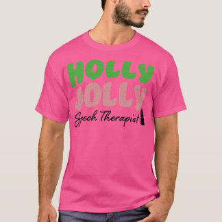 Speech Therapist 3 T-shirt