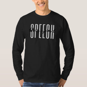 Speech Therapist Slp-leraar Speech Therapy T-shirt