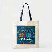 Speech Therapist Therapist SLP LIFE Speech Tote Bag (Voorkant)