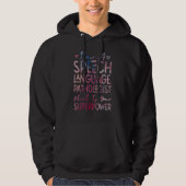 Speech Therapist Therapy Assistant SLP I'm A Speec Hoodie (Voorkant)