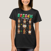 Speech Therapy Christmas Slp Therapy Cookies Ginge T-shirt (Voorkant)
