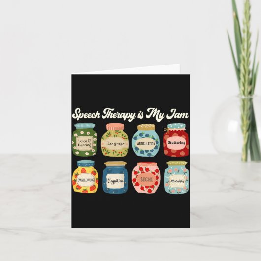Speech Therapy Is My Jam Slp Therast Appreciation  Kaart (Voorkant)