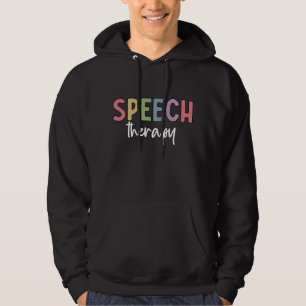 Speech Therapy SLP Speech Pathologist Gifts Hoodie