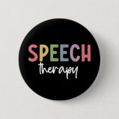 Speech Therapy SLP Speech Pathologist Gifts Ronde Button 5,7 Cm (Voorkant)