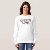 Speech Therapy SLP Speech Pathologist Gifts Trui (Voorkant volledig)